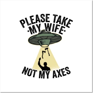 Please Take My Wife Axe Throwing Dad Funny Gift Posters and Art